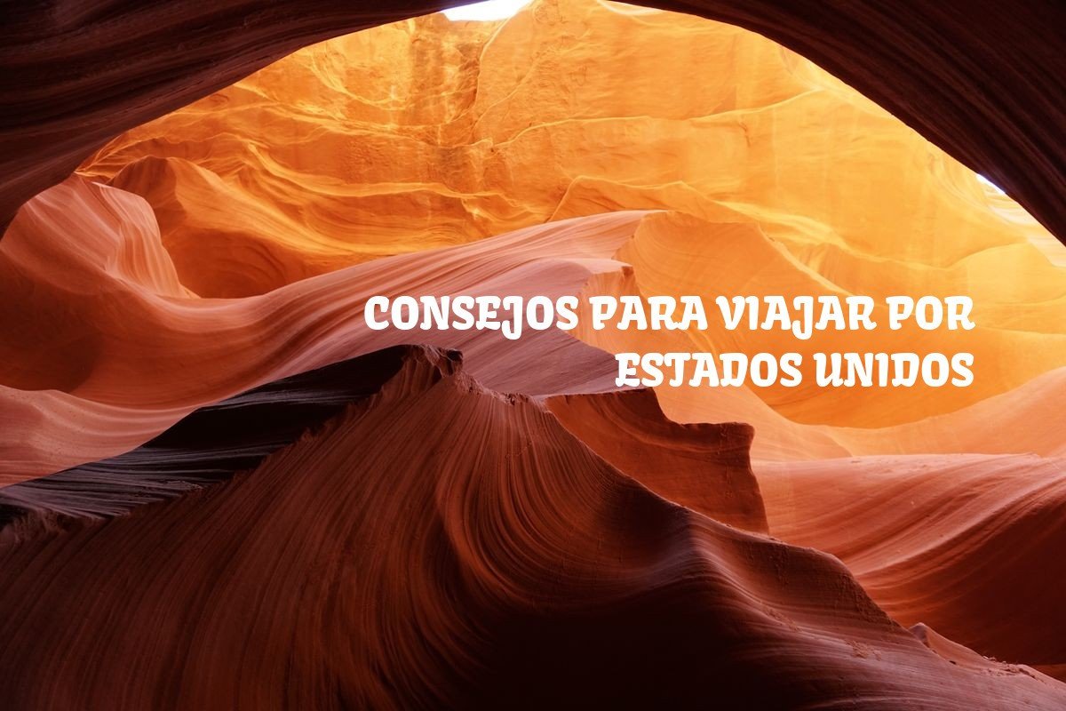 Consejos para viajar por EEUU